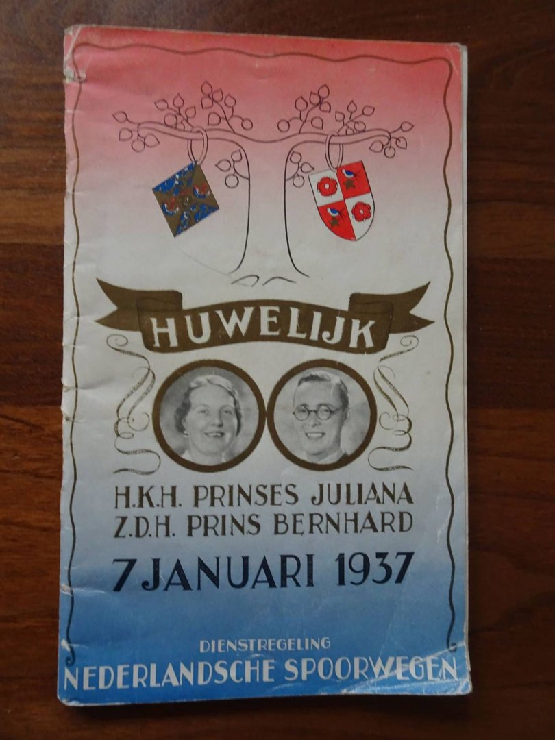  - Dienstregeling Nederlandsche Spoorwegen. Huwelijk. H.K.M. Prinses Juliana. Z.D.H. Prins Bernhard. 7 Januari 1937.