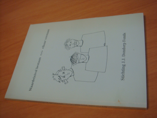 Diverse auteurs - Waarde(n)vol bestaan = elkaar verstaan