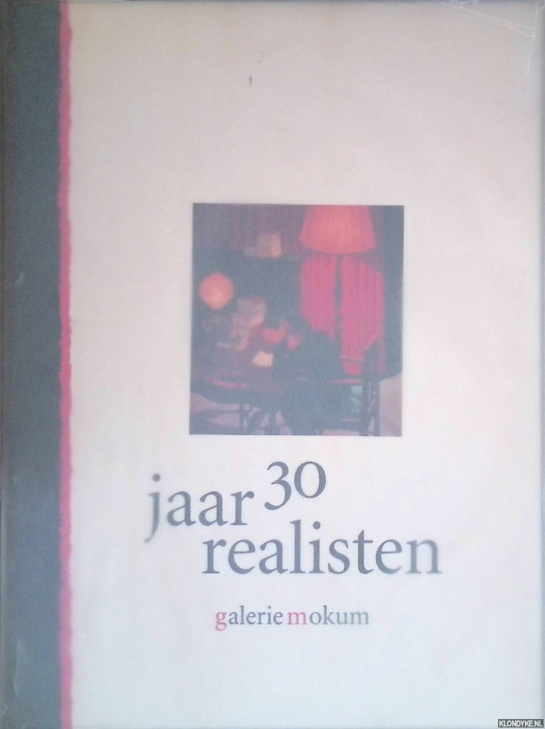 Bouwman, Raymond - 30 jaar realisten