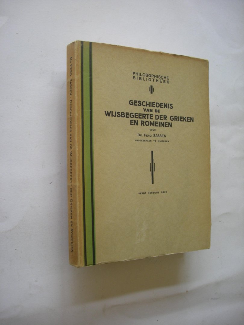 Sassen, Ferd. - Geschiedenis van de wijsbegeerte der Grieken en Romeinen