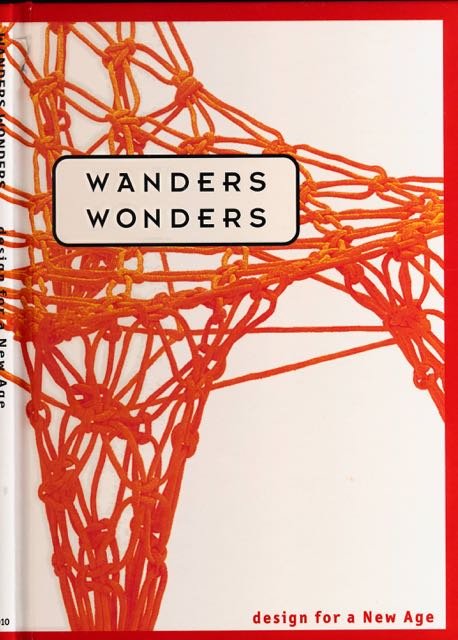  - Wander Wonders: Design for a new age.