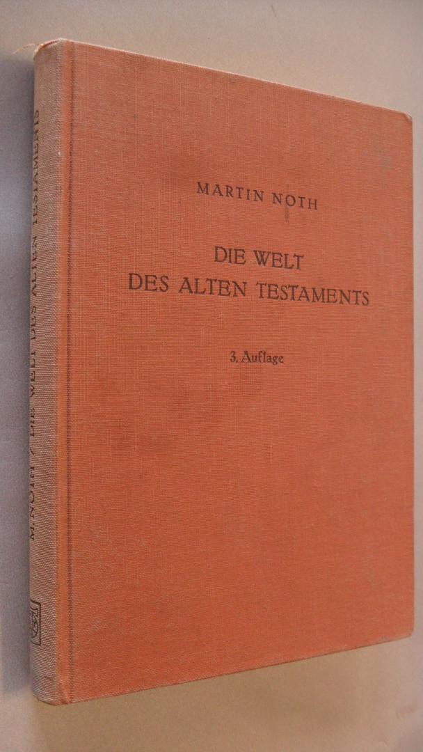 Noth Martin - Die Welt des Alten Testaments