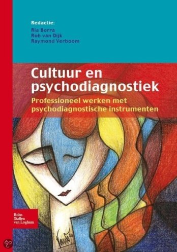 Borra, Ria, Dijk, Ria van, Verboom, Raymond - Cultuur en psychodiagnostiek / Professioneel werken met psychodiagnostische instrumenten