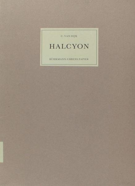 Dijk, C. van. - Halcyon: het mooiste typografische tijdschrift ooit in ons land gemaakt  / Inhoud 1940-1942.