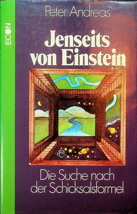 Andreas, Peter - Jenseits von Einstein. Die Suche nach der Schicksalsformel