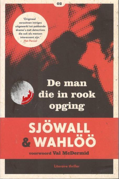 Sjöwall, Maj, Wahlöö, Per - Sjowall & Wahloo De man die in rook opging