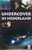A. Stegeman - Undercover in Nederland - Auteur: Alberto Stegeman