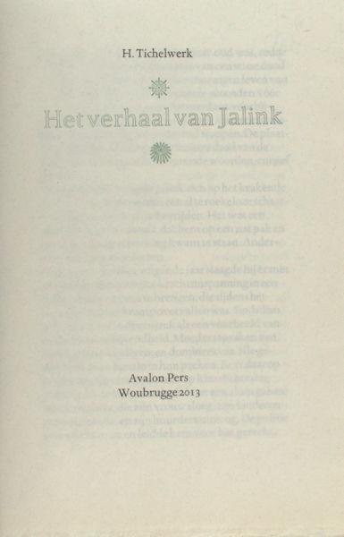 Tichelwerk, H. - Het verhaal van Jalink.