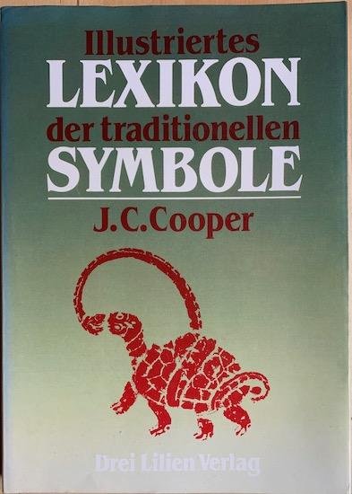 Cooper, J.C. - ILLUSTRIERTES LEXIKON DER TRADITIONELLEN SYMBOLE