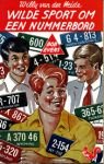 Heide, willy van der - B23 Bob Evers -   Wilde sport om een nummerbord