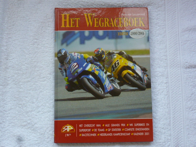 Loozenoord, H van - Het Wegraceboek editie 2000/2001