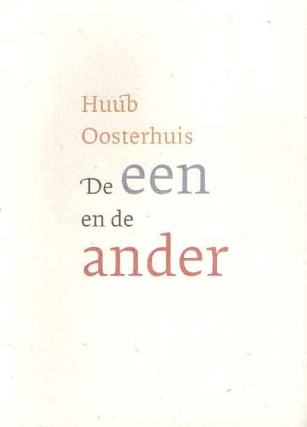 Oosterhuis, Huub - De een en de ander