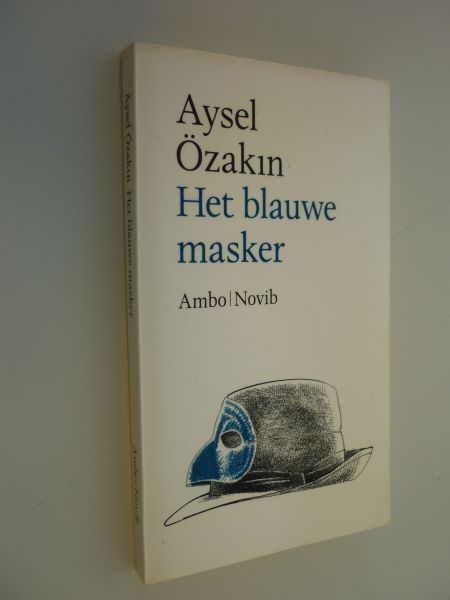Õzakin, Aysel - Het blauwe masker