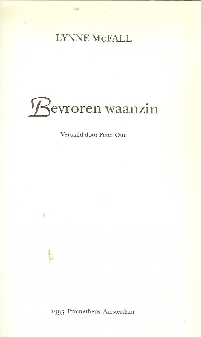 MacFall, Lynne  .. Vertaald door Peter Out - Bevroren Waanzin