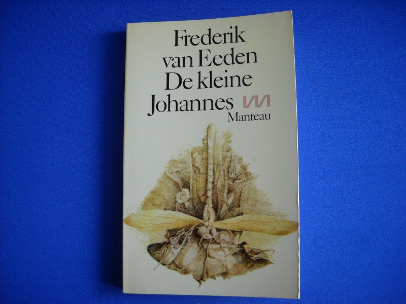 Frederik van Eeden - De Kleine Johannes