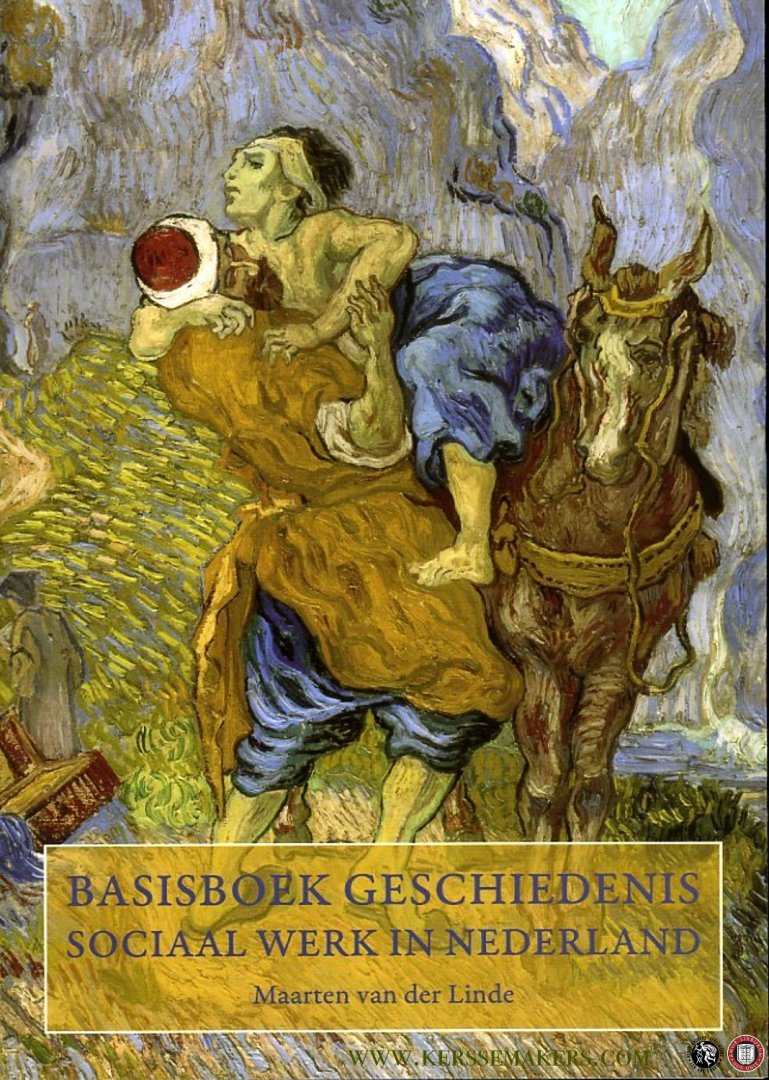 LINDE, M. van der - Basisboek geschiedenis Sociaal Werk in Nederland