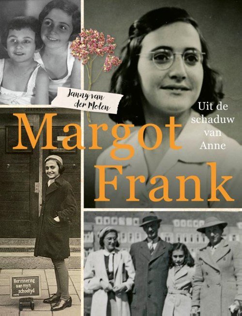 Janny Van Der Molen - Margot Frank
