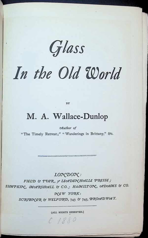 M. A. Wallace-Dunlop - Glass in the Old World