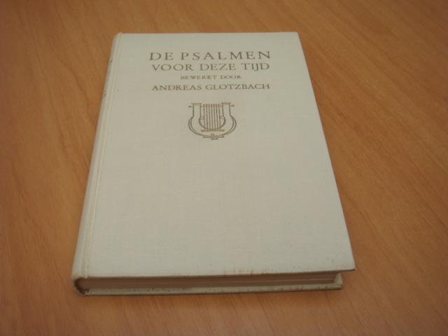 Glotzbach, Andreas - De psalmen voor deze tijd