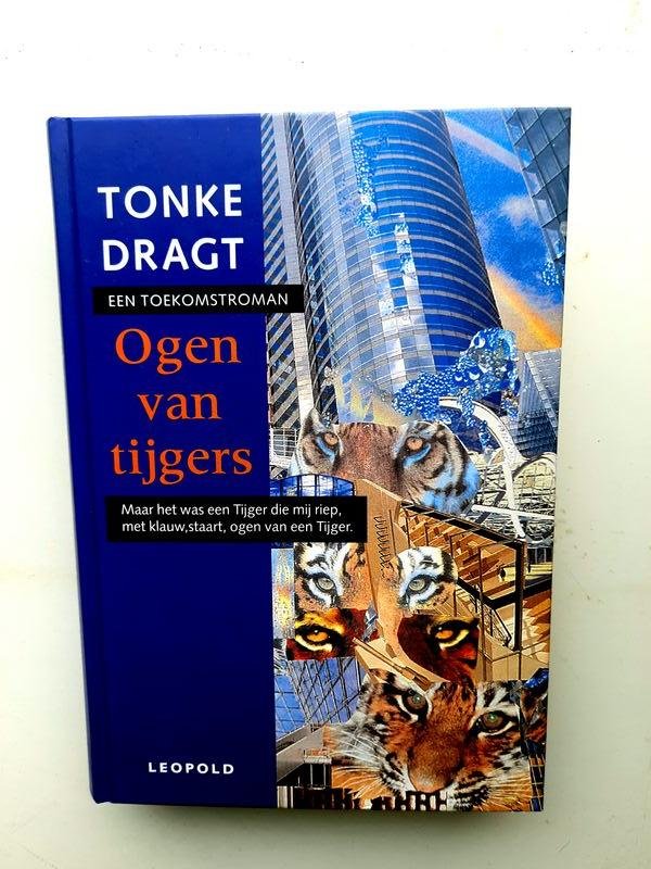 Tonke Dragt - Ogen van tijgers een toekomstroman