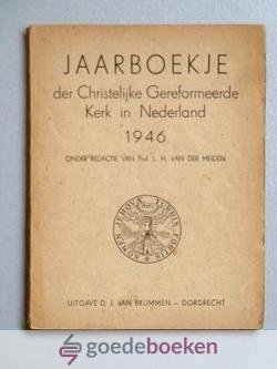 Meiden, Prof. L.H. van der - Jaarboekje der Christelijke Gereformeerde Kerk in Nederland 1946