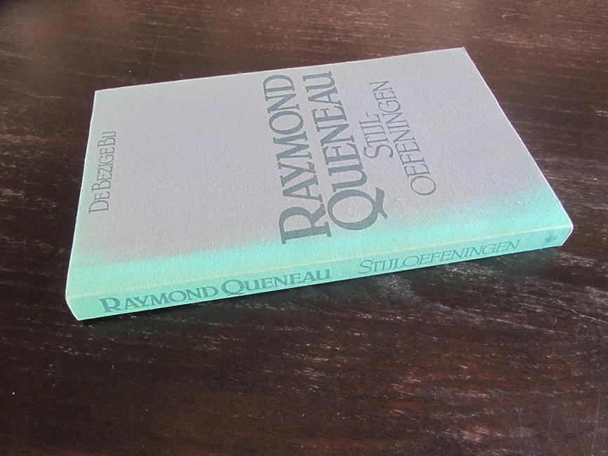 Raymond Queneau - Stijloefeningen. Vertaald door Rudy Kousbroek.