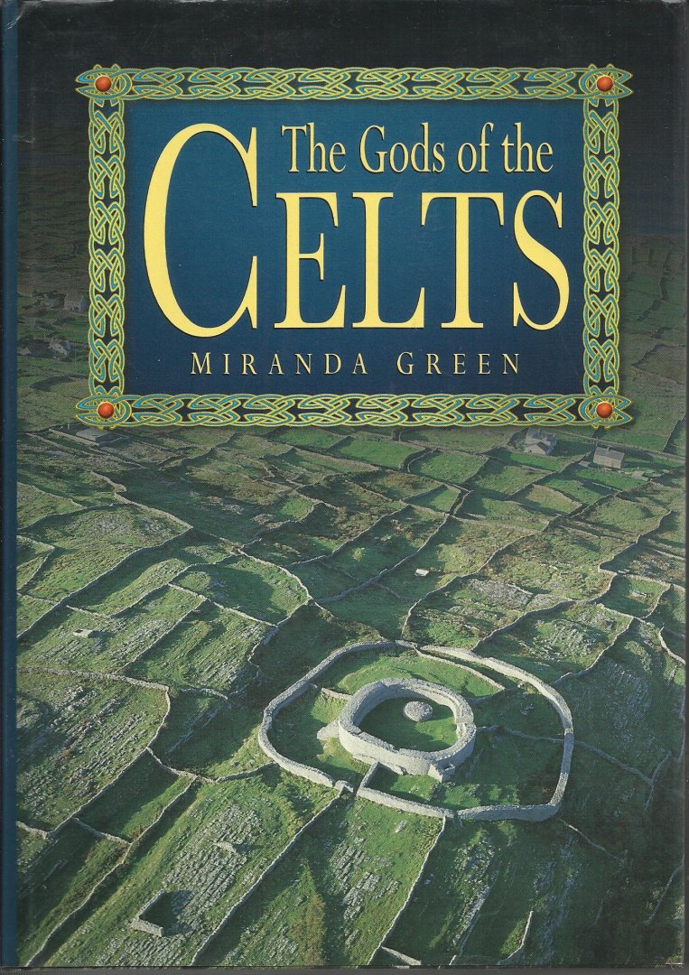 Green, Miranda - The Gods of the Celts