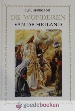 Spurgeon, C.H. - De wonderen van de Heiland *nieuw*