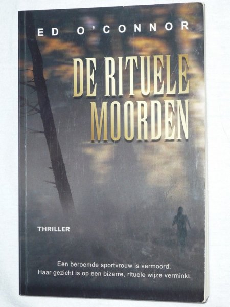 O'Connor, Ed - De rituele moorden