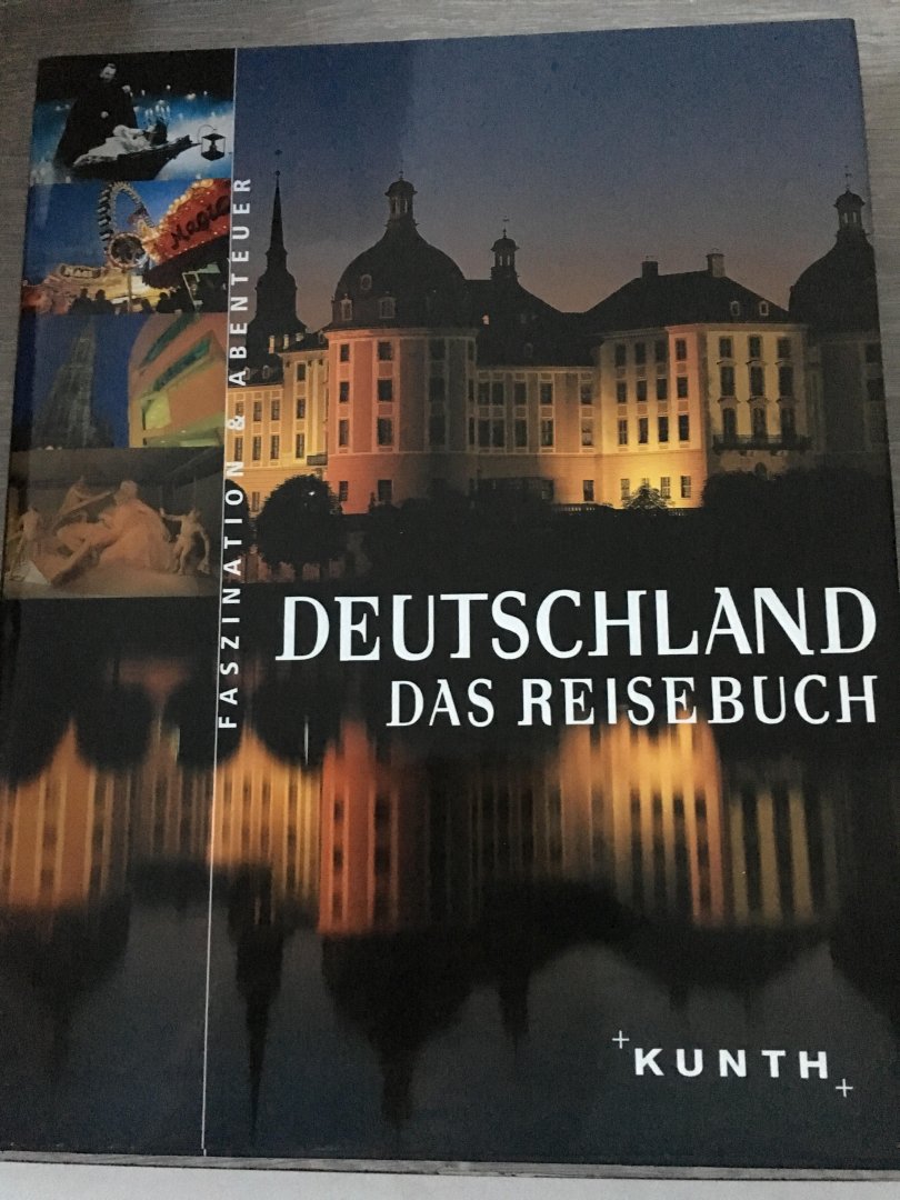  - Deutschland. Das Reisebuch / Faszination und Abenteuer