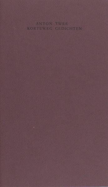 Korteweg, Anton. - Twee gedichten.