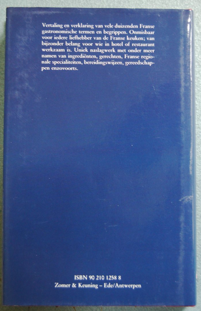 Dumoulin, Tony - Gastronomisch woordenboek Frans - Nederlands / Meer dan 7000 Franse gastronomische namen en begrippen vertaald en verklaard