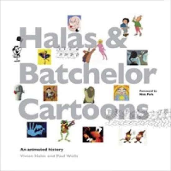 Halas, Vivien - Halas and Batchelor Cartoons. An Animated History. With DVD.