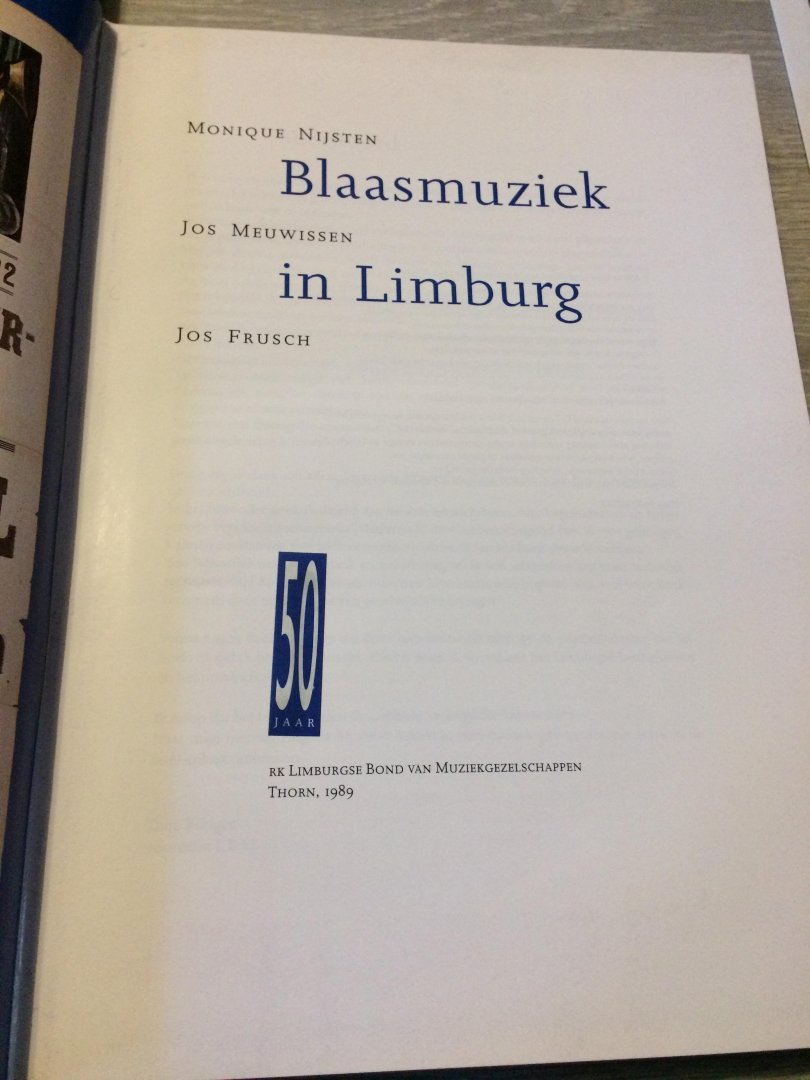 Monique Nijsten,Jos Meeuwissen - Blaasmuziek in limburg / druk 1