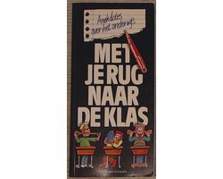Peter Van Rooyen - Met je rug naar de klas