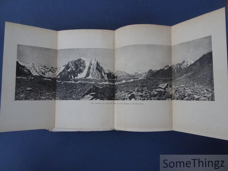 Dr. J. Jacot Guillarmod. - Six mois dans l'Himalaya, le Karakorum et l'Hindu-Kush. Voyages et explorations aux plus hautes montagnes du monde.