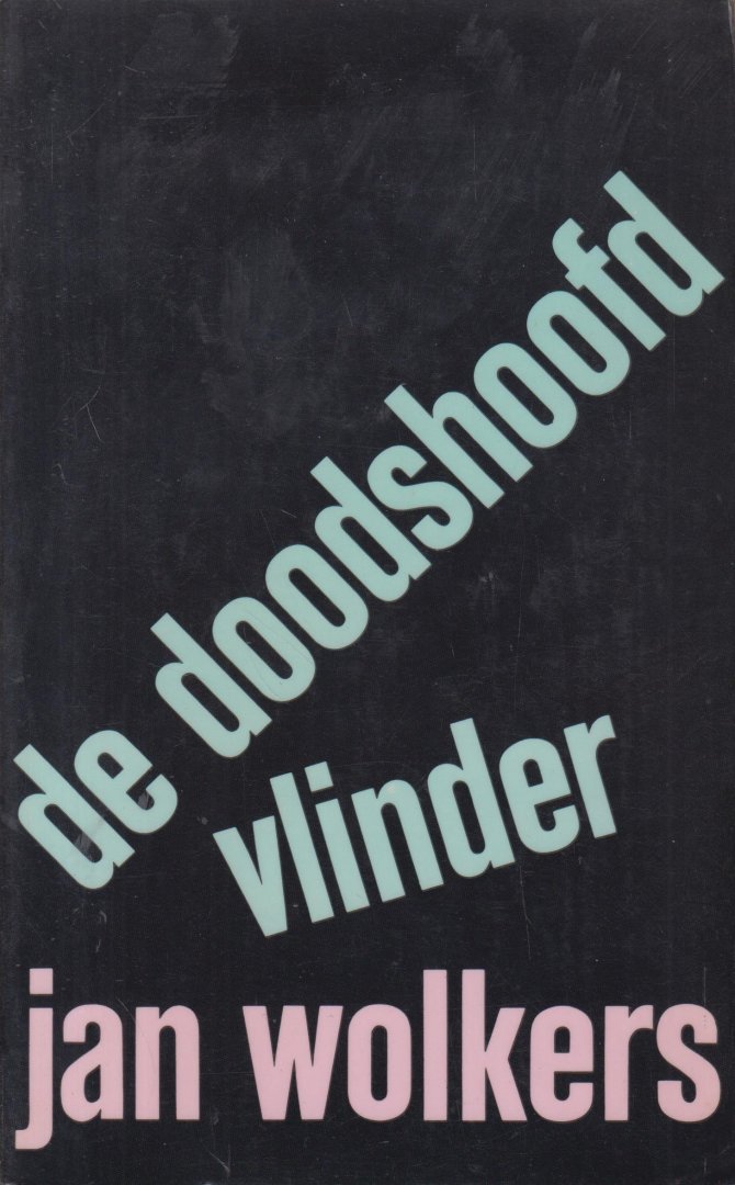 Wolkers (Oegstgeest, October 26, 1925 - Texel, October 19, 2007), Jan Hendrik - De doodshoofdvlinder