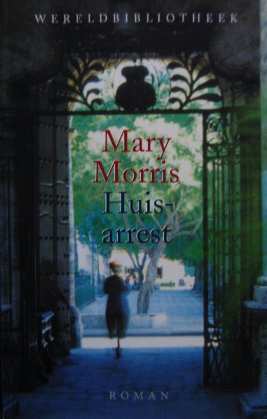 Morris, Mary - Huisarrest