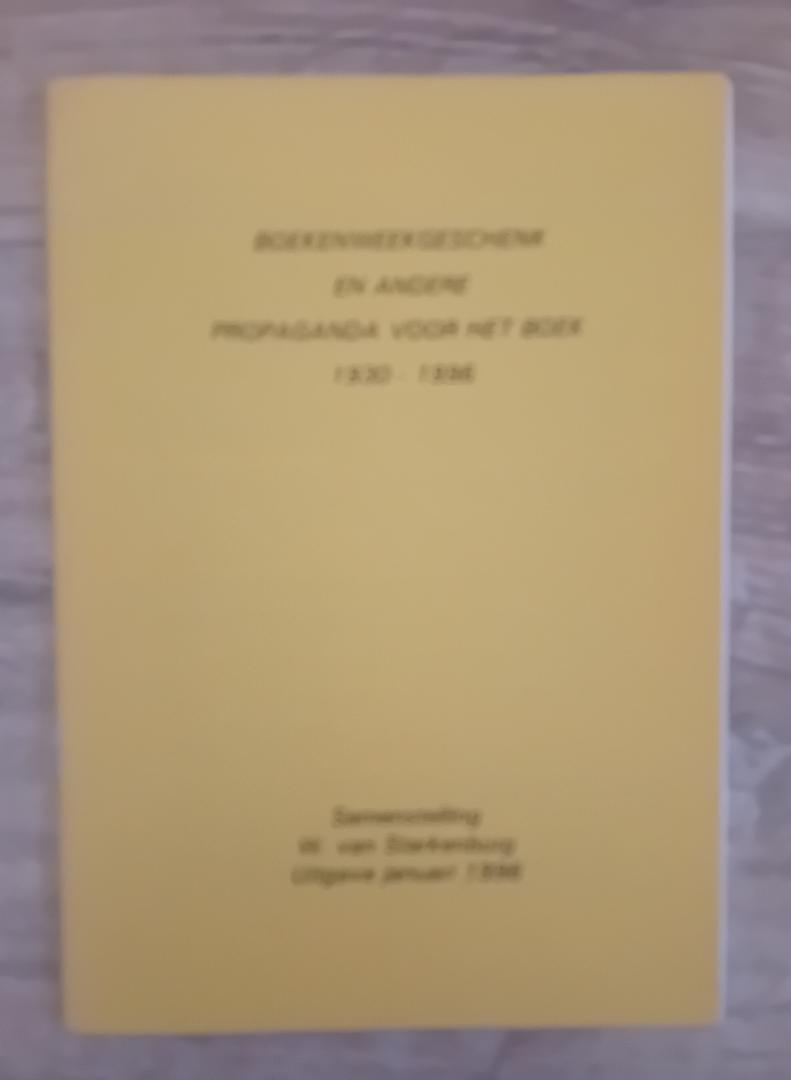 W. van Starkenburg - Boekenweekgeschenk en andere propaganda voor het boek 1930 - 1996