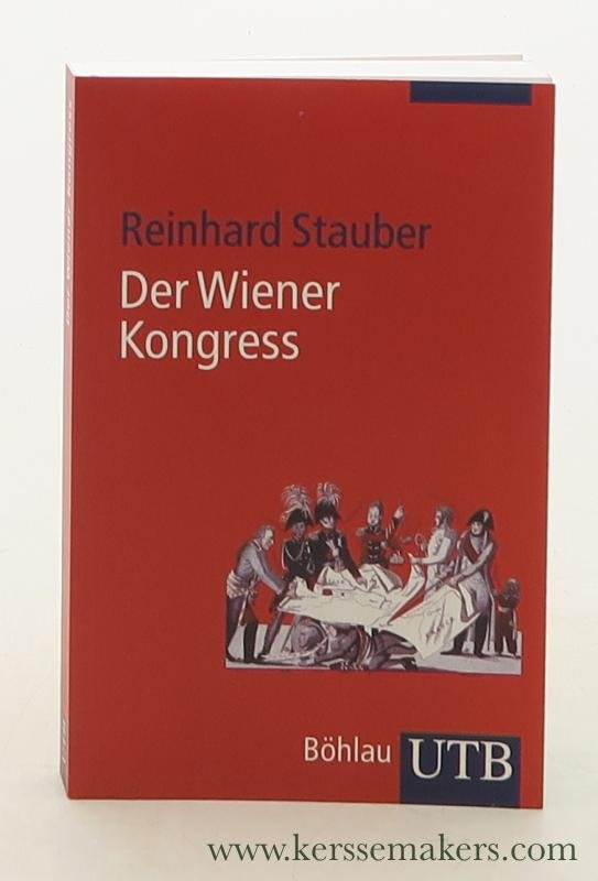 Stauber, Reinhard. - Der Wiener Kongress.