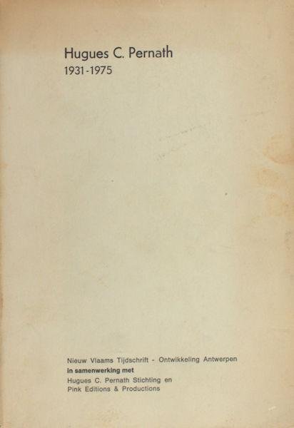Pernath - Jespers, Henri-Floris. e.a. - Hugues C. Pernath 1931 - 1975.