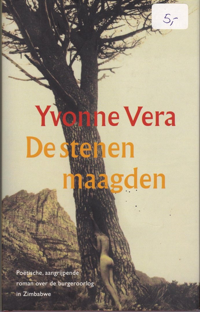 Vera, Yvonne - De stenen maagden