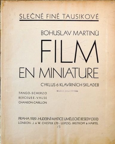 Martinu, Bohuslav: - Film en miniature. Cyklus 6 klavírních skladeb