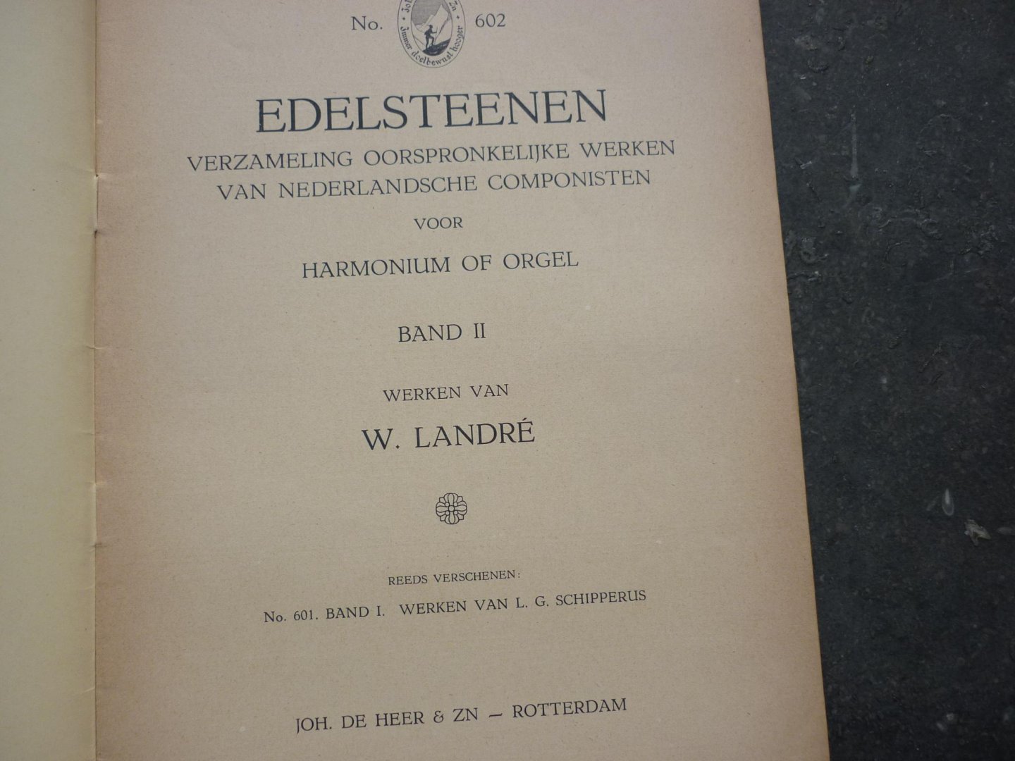 Landré; W. - Edelsteenen - Band II; verzameling oorspronkelijke werken van Nederlandse componisten voor harmonium of orgel
