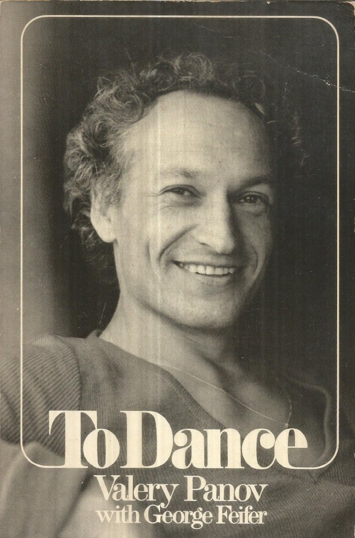 Panov, Valery - with George Feifer - To dance