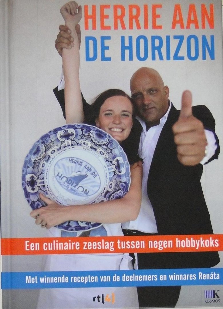 Rijn, Jaap van, Blijker, Herman de - Herrie aan de horizon : een culinaire zeeslag tussen negen hobbykoks