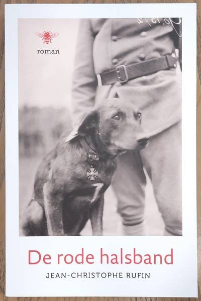 RUFIN, JEAN-CHRISTOPHE. - De Rode Halsband