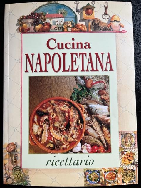 Avallone, Roberta - Cucina Napoletana, ricettario