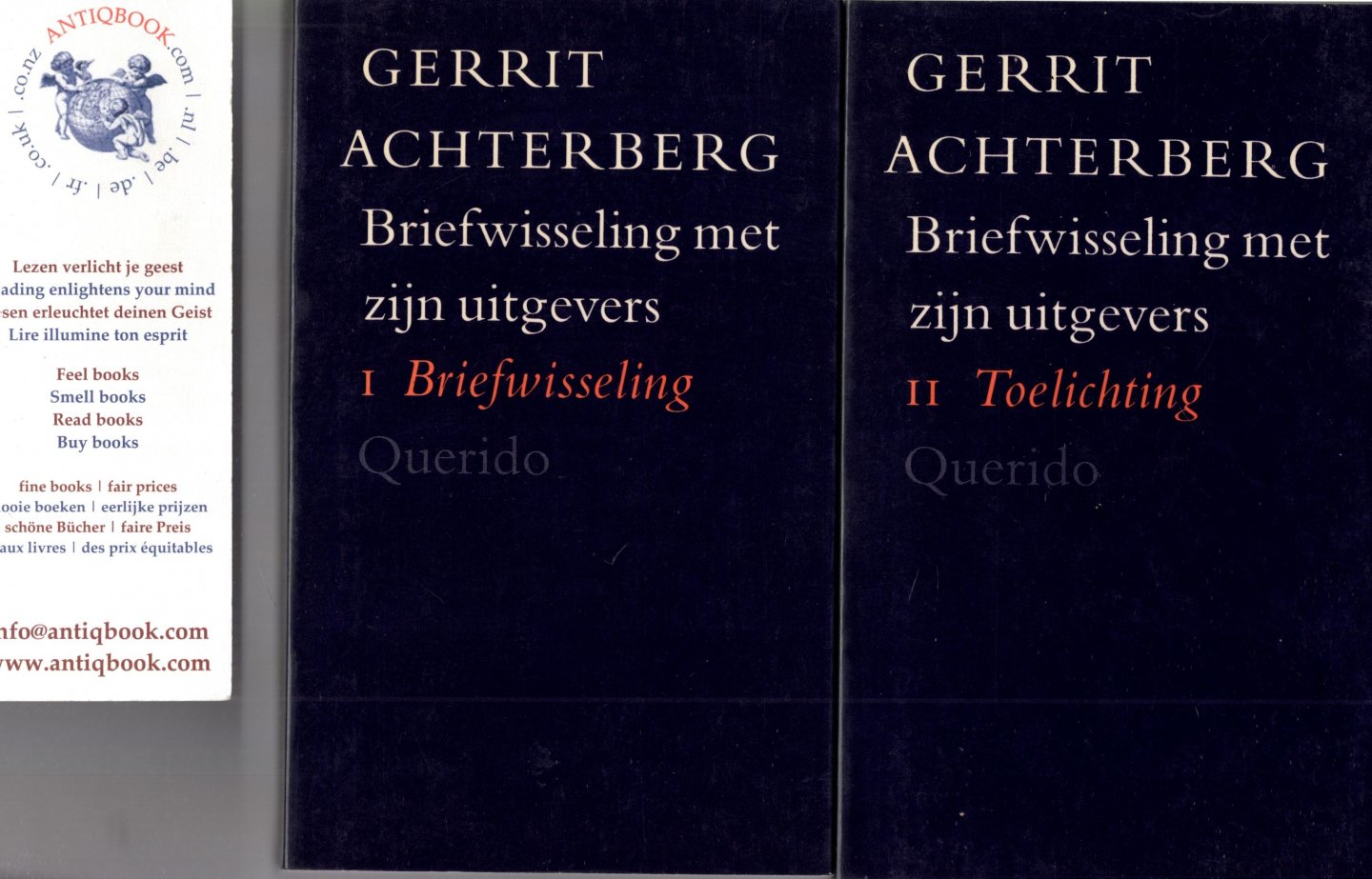 Achterberg, Gerrit - Briefwisseling met zijn uitgevers. Twee delen. I. Briefwisseling. II. Toelichting.