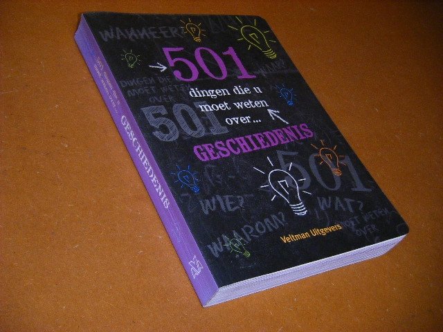 Alison Rattle; Alex Woolf - 501 dingen die u moet weten over geschiedenis
